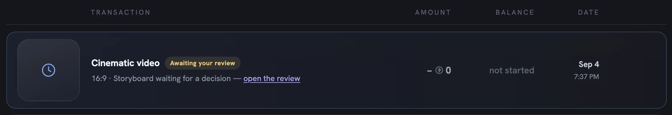 A Transaction History row for a cinematic video marked Awaiting your review, with amount, balance and date columns