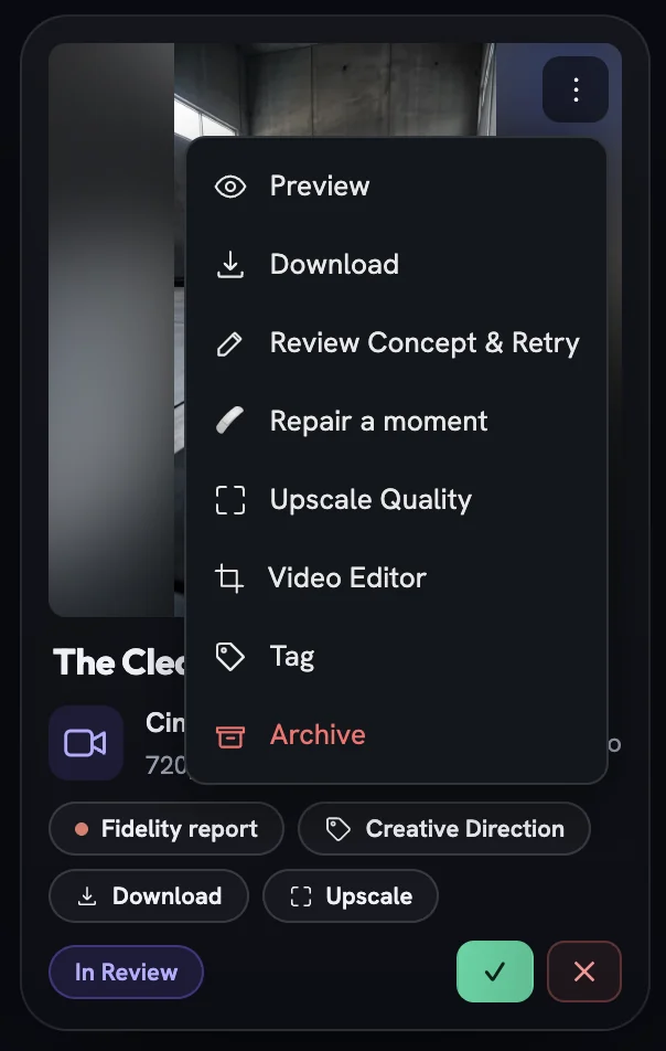 The ⋮ menu on a cinematic card listing Preview, Download, Review Concept & Retry, Repair a moment, Upscale Quality, Video Editor, Tag and Archive
