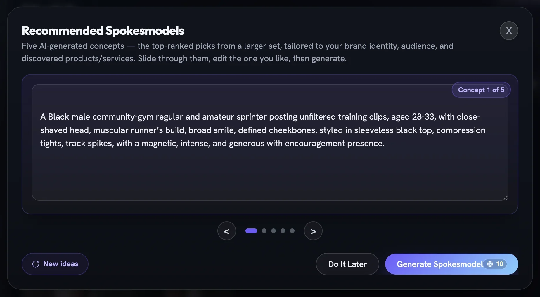 The Recommended Spokesmodels dialog showing concept 1 of 5 as an editable paragraph with New ideas, Do It Later and Generate Spokesmodel buttons