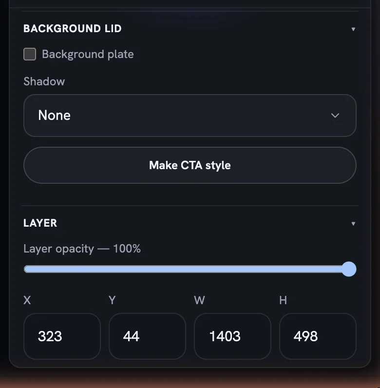 The Background lid section with a Background plate checkbox, Shadow dropdown and Make CTA style button, above the Layer section with opacity and X, Y, W, H fields