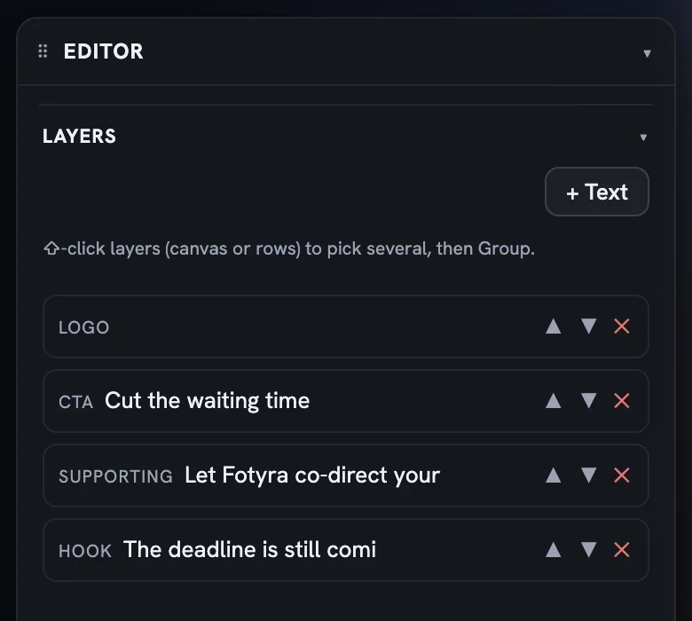 The Layers list with logo, cta, supporting and hook rows, each with up, down and delete controls, and a + Text button